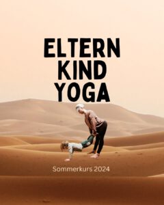 Eltern Kind Yoga Kurs in Leipzig über 5 Termine im Sommer 2024